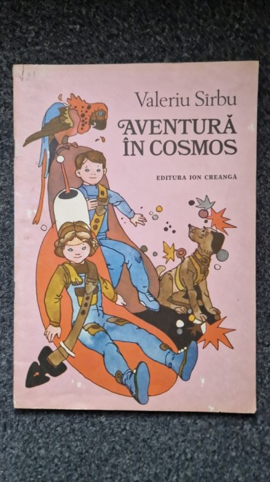 AVENTURA IN COSMOS - Valeriu Sirbu