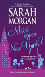 Mi&eacute;rt &eacute;ppen New York? - Sarah Morgan