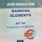 Banking Elements - Part two. Lecturing notes and applications