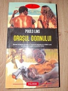 Orasul Domnului- Paulo Lins