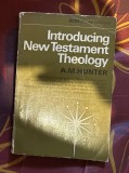 Introducing New Testament Theology / A. M. Hunter