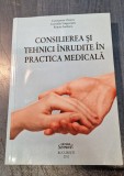 Consilierea in tehnici inrudite in practica medicala Oancea Ungureanu