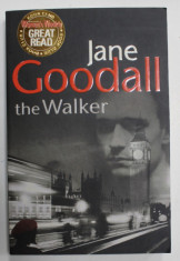 THE WALKER by JANE GOODALL , 2004 foto