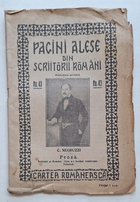 C. Negruzzi &amp;ndash; Pagini alese din scriitorii rom&amp;acirc;ni nr. 43 &amp;ndash; Cartea Rom&amp;acirc;nească, interbelic foto