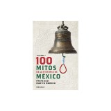 100 Mitos de la Historia de M