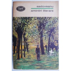 Amintiri literare (Amintiri, II) &ndash; Mihail Sadoveanu