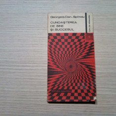 CUNOASTEREA DE SINE SI SUCCESUL - Georgeta Dan-Spinoiu -1960, 222 p.