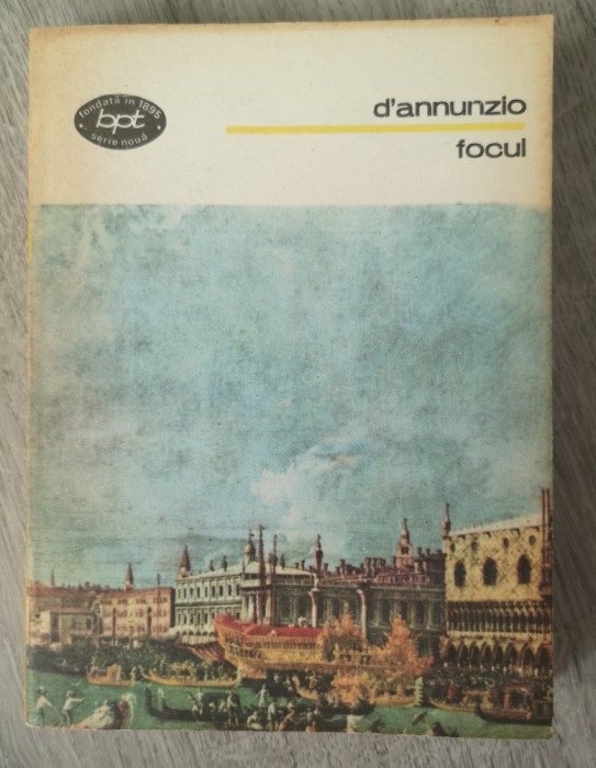 Focul de Gabriele D&#039;Annunzio