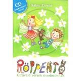 R&ouml;ppentő - &uacute;traval&oacute; versek &oacute;vod&aacute;soknak - G&aacute;bor Emese