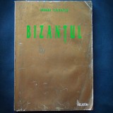 Bizantul - Mihai Cazacu - Carte de Istorie
