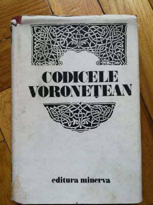 Codicele Voronetean (Mariana Costinescu 1981 cu supracoperta) manuscris romanesc foto