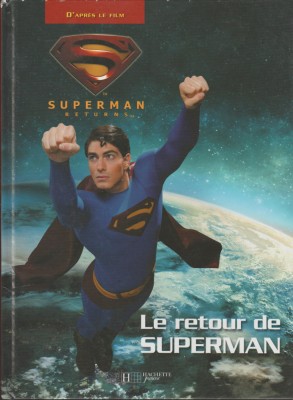 Le retour de Superman - D&amp;#039;apres le film foto