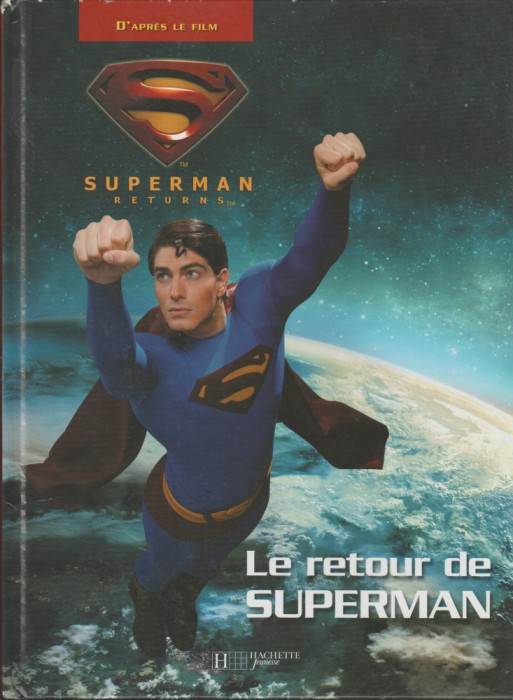 Le retour de Superman - D&#039;apres le film