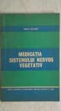 Nicolae Dragomir - Medicatia sistemului nervos vegetativ, 1975, Editura Medicala