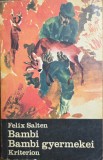 Felix Salten &ndash; Bambi / Bambi gyermekei