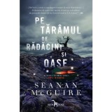 Cumpara ieftin Copii in deriva vol. 2: Pe taramul de radacini si oase, Seanan McGuire, Corint