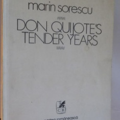DON QUIJOTE`S, TENDER YEARS de MARIN SORESCU, TRADUCERE de STAVROS DELIGIORGIS, DESENE de FLORIN PUCA, 1979