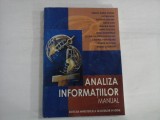 ANALIZA INFORMATIILOR - MANUAL - SORINA-MARIA COFAN, LUCIAN IVAN, VALENTIN DOGARU, ANCA CIOS, MIHAELA SAVIN, ETC