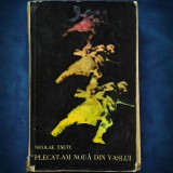 PLECAT-AM NOUA DIN VASLUI - NICOLAE TAUTU - Roman