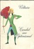 Candid sau Optimismul - Voltaire, Editura Universala 1968, 160 pagini, Literatura Clasica Straina