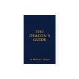 The Deacon's Guide