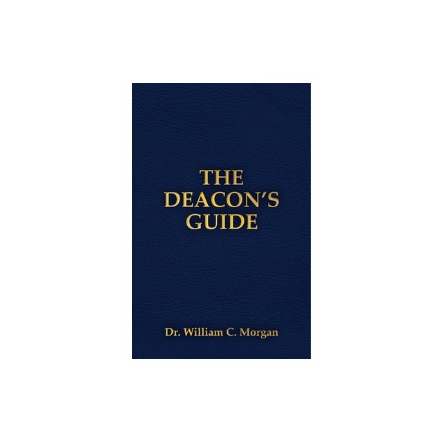 The Deacon's Guide