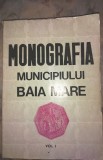 Cumpara ieftin MONOGRAFIA MUNICIPIULUI BAIA MARE VOL.1 1972