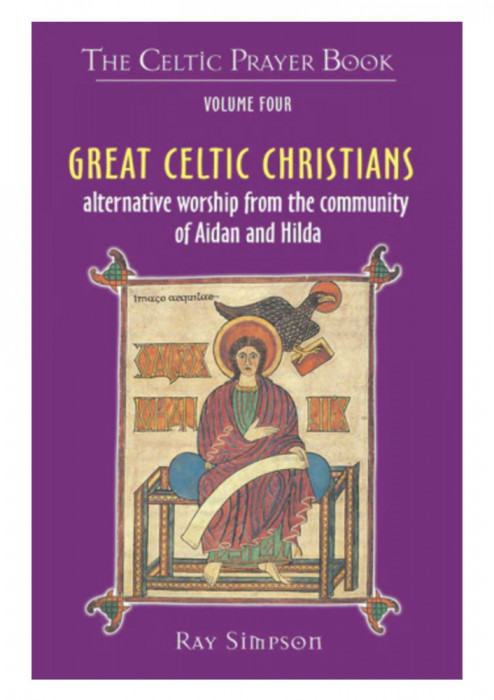 Great Celtic Christians / Ray Simpson