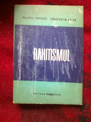 d7 Rahitismul - Valeriu Popescu foto