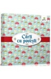 Pachet Povesti: Povesti de somn usor si Povesti de noapte buna