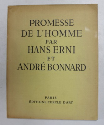 PROMESSE DE L &amp;#039;HOMME par HANS ERNI et ANDRE BONNARD , 1953 , EXEMPLAR NR. 2169 DIN 2200 foto