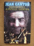 Jean Cantos - Manuscrisul jupanului Godemer, Alta editura