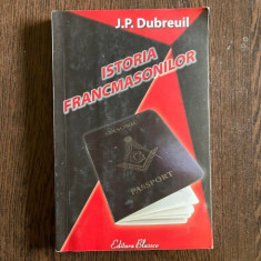 J. P. Dubreuil - Istoria francmasonilor