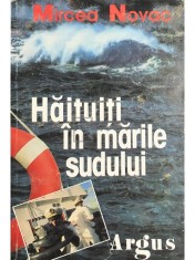 Mircea Novac - Haituiti in marile sudului (Editia: 1996) foto