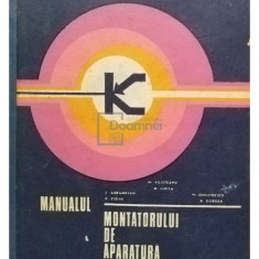 M. Silisteanu - Manualul montatorului de aparatura electronica pentru scoli profesionale anii I, II (editia 1971)