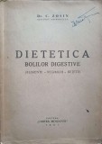 DIETETICA BOLILOR DIGESTIVE. ALIMENTE, REGIMURI, RETETE-DR. C. ZOSIN-347680