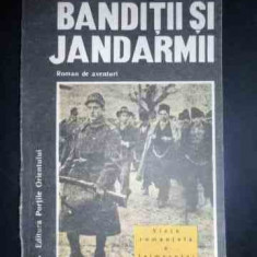 Banditii Si Jandarmii- Roman De Aventuri - B. Craciun ,544179