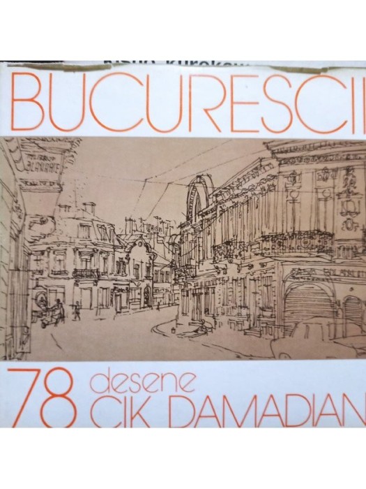 Cik Damadian - Bucurescii 78 desene (Editia: 1978)