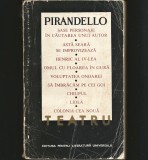 TEATRU - PIRANDELLO - ȘASE PESONAJE &Icirc;N CĂUTAREA UNUI AUTOR, HENRIC AL IV-LEA