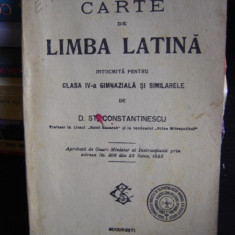 CARTE DE LIMBA LATINA PENTRU CLASA A IV DE D. ST. CONSTANTINESCU