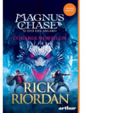 Magnus Chase si zeii din Asgard #3. Corabia Mortilor - Alex Moldovan, Rick Riordan, Mariana Buruiana