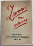 Ziaristica este o misiune - Dare de seama asupra primului Congres al Asociatiilor Nationale ale Ziaristilot, Venetia, 1942