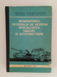 Memoratorul ofițerului de rezerva specialitatea tancuri și autotractoare