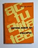 &Icirc;ntre Anzi și Pacific &ndash; Aut. Romulus Crișan, Ed. Politică, 1965