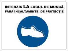 Placuta interzis la locul de munca fara incaltaminte de protectie foto