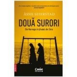 Cumpara ieftin Doua surori din Norvegia in jihadul din Siria, Asne Seierstad, Corint