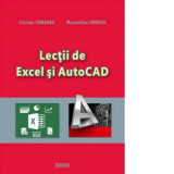 Lectii de Excel si AutoCAD - Maximilian Ionescu, Cristian Teresneu
