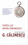 Cumpara ieftin Viata lui Mihai Eminescu | George Calinescu, Cartex