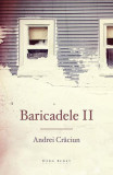 Baricadele II - Paperback brosat - Andrei Crăciun - Herg Benet Publishers