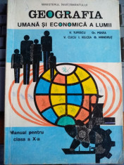 Geografia umana ?i economica a lumii Manual pentru clasa a X-a foto